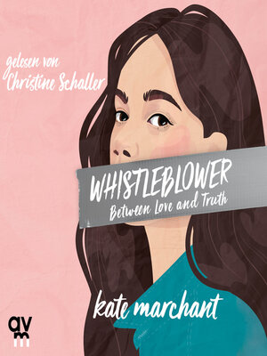 cover image of Whistleblower – Between Love and Truth